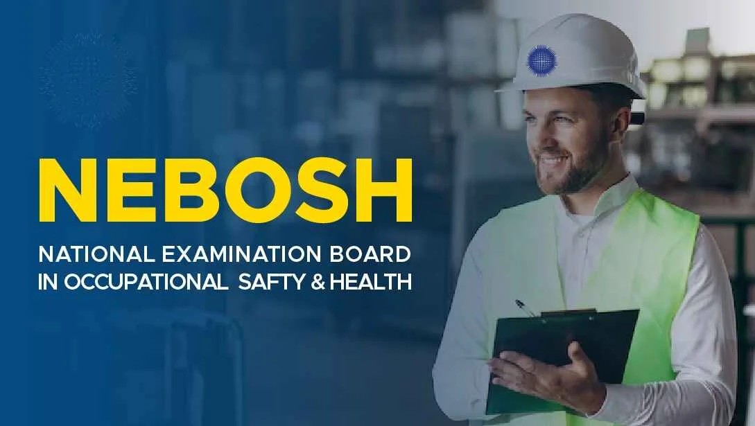 NEBOSH Occupational Health and Safety